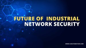 Read more about the article Future of  Industrial network security