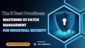 Read more about the article The 5 Best Practices: Mastering OT Patch Management for Industrial Security