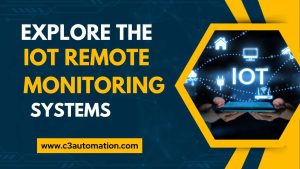 Read more about the article Explore the IoT Remote Monitoring Systems